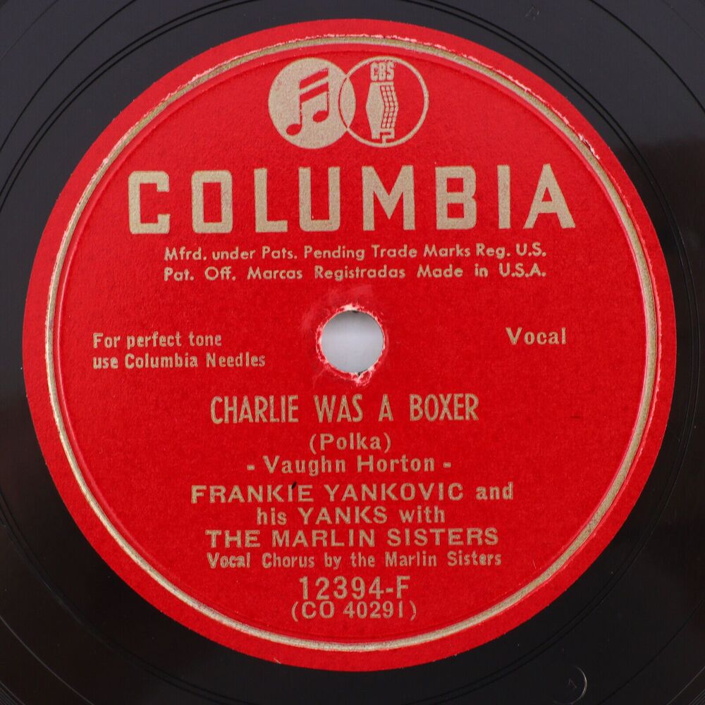 Frankie Yankovic Charlie Was A Boxer/Blue Skirt Waltz 1949 78rpm Record 12394-F
